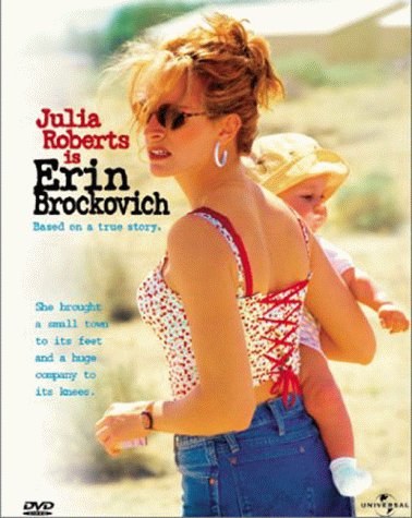 Julia Roberts as Erin Brockovich